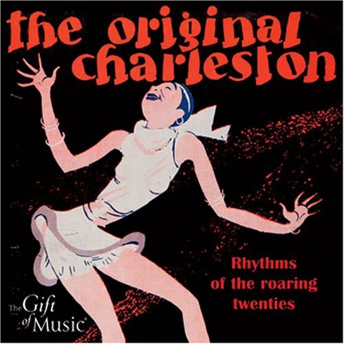 CD-Charts  Search : The Original Charleston: Rhythms of the roaring 20's