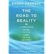 The Road to Reality: A Complete Guide to the Laws of the Universe (Vintage)