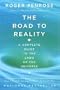 The Road to Reality: A Complete Guide to the Laws of the Universe (Vintage)