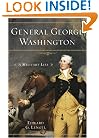 General George Washington: A Military Life