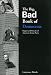 Book The Big, Bad Book of Democrats: Rogues and Rascals of America's Senior Party (The Big Bad Book Series)
