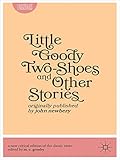 Little goody two-shoes and other stories : originally published by John Newbery