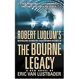 The Bourne Legacyby Eric Van Lustbader