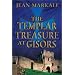 The Templar Treasure at Gisors