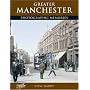 Francis Frith's Greater Manchester (Photographic Memories)