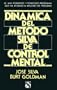 Dinamica del Metodo Silva de control mental