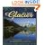 Glacier: Wild & Beautiful