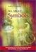 All About Symbols: Understanding the Unwritten Language of Symbols from Mythology, Astrology and Dreams (All About)