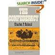The Confederacy (The Chicago History of American Civilization) by Charles P. Roland