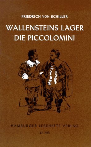 Wallensteins Lager. Die Piccolomini