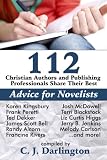 112 Christian Authors and Publishing Professionals Share Their Best Advice for Novelists
