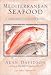 Book Mediterranean Seafood: A Comprehensive Guide With Recipes
