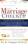 The Marriage Checkup: How Healthy Is Your Marriage Really The Marriage Checkup: How Healthy Is Your Marriage Really