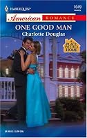 One Good Man (Harlequin American Romance Series)