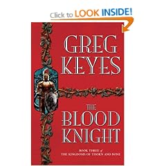 The Blood Knight (Kingdoms of Thorn & Bone)