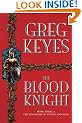 The Blood Knight (Kingdoms of Thorn & Bone)