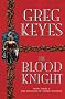 The Blood Knight (Kingdoms of Thorn & Bone)