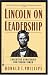 Lincoln on Leadership: Executi...