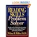Reading Skills Problem Solver: Ready-to-Use Strategies & Activity Sheets for Correcting All Types of Reading Problems