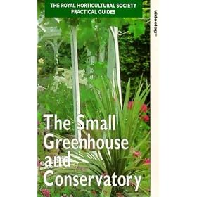 A Practical Guide To The Small Greenhouse And Conservatory [VHS] [1996]