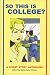 So This Is College? em Livros relacionados com o nome: 51V6B5NBR3L._SL75_