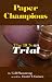 Paper Champions: The BCS on Trial by David T. Gaines