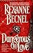 Books : Dangerous To Love