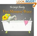 Five Minutes' Peace (Large Family)