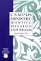 Campus Ministry: Identity, Mission and Praxis