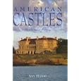 American Castles: A Pictorial History by Amy Handy