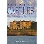 American Castles: A Pictorial History