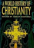 A world history of Christianity