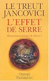 L\'Effet de serre : Allons-nous changer le climat ?