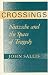 Crossings: Nietzsche and the Space of Tragedy
