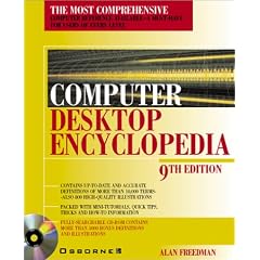 Computer Desktop Encylopedia, 9th Ed.