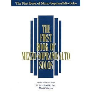 The First Book of Mezzo-Soprano/Alto Solos