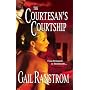 The Courtesan's Courtship (Harlequin Historical Series)