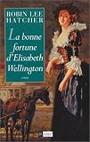 La Bonne Fortune d'Elisabeth Wellington
