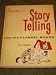 Story Telling with the Flannel Board