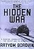 The Hidden War: A Russian Journalist's Account of the Soviet War in Afghanistan
