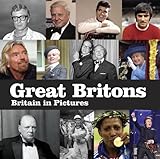 Great Britons : Britain in pictures