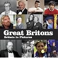 Great Britons (Britain in Pictures)