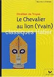 Yvain : Le Chevalier au lion