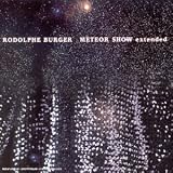 Revue Rodolphe Burger  / Meteor Show - Réédition