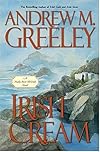 Irish Cream : A Nuala Anne McGrail Novel (Nuala McGrail Mystery)