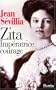 Zita, imp�ratrice courage
