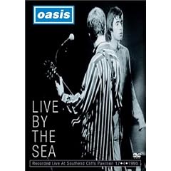 Oasis - Live by the Sea