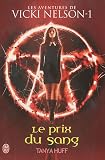 Une aventure de Vicki Nelson, Tome 1 : Le prix du sang