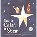 How to Catch a Star