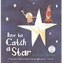 How to Catch a Star